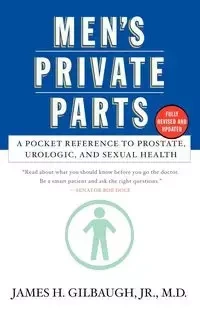 Men's Private Parts - Gilbaugh James H. Jr.
