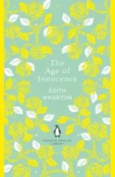 The Age of Innocence - Edith Wharton