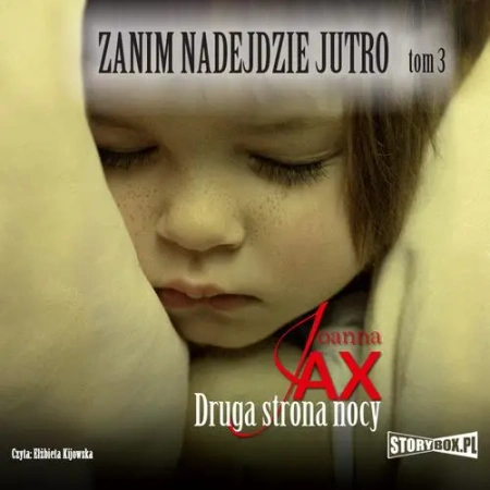 audiobook Zanim nadejdzie jutro. Tom 3. Druga strona nocy - Joanna Jax
