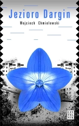 Jezioro Dargin - Wojciech Chmielewski