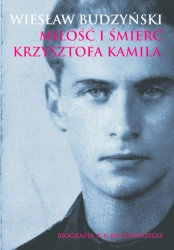 eBook Miłość i śmierć Krzysztofa Kamila - Wiesław Budzyński epub mobi