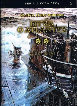 Bitwa o Atlantyk T.2 w.4 - Samuel Eliot Morison