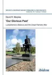 'Our Glorious Past' - David Marples