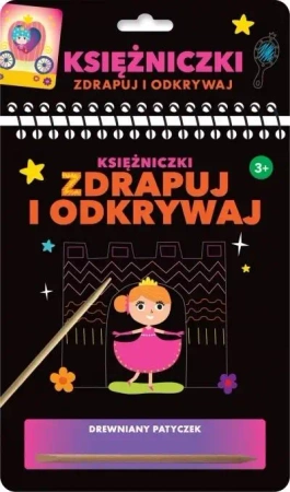 Zdrapuj i odkrywaj. Księżniczki - praca zbiorowa
