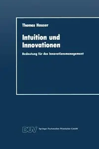 Intuition und Innovationen - Thomas Hauser