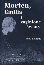 Morten, Emilia i zaginione światy - Reinaus Reeli