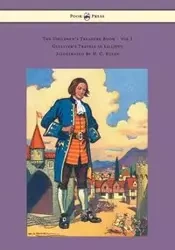 The Children's Treasure Book - Vol I - Gulliver's Travels in Lilliput - Illustrated By D. C. Eules - Jonathan Dean Swift