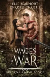 Wages of War - Beaumont Elle