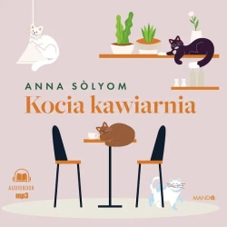 Kocia kawiarnia audiobook - Anna Sólyom