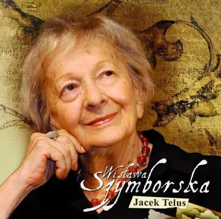 Wisława Szymborska - Jacek Telus