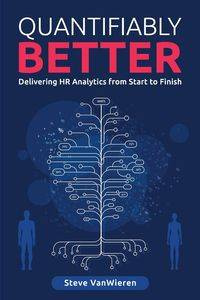 Quantifiably Better - Steve VanWieren