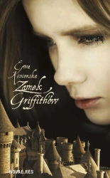 eBook Zamek Griffith’ów - Ewa Kiniorska mobi epub