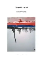 Alltagsphilosophie - Liechti Tizian H.