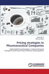 Pricing Strategies in Pharmaceutical Companies - Zarrin Mehdi