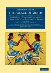 The Palace of Minos - Arthur Evans