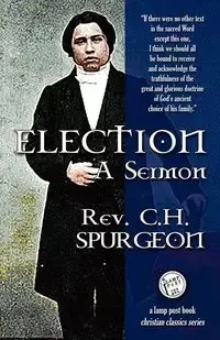 Election - Charles Spurgeon Haddon