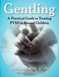 Gentling - William E. Krill