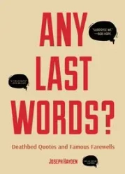 Any Last Words? - Hayden Joseph