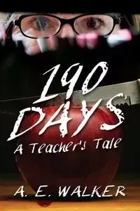 190 Days - Walker A. E.