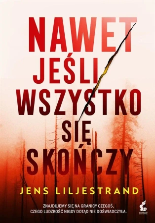 Nawet jeśli wszystko się skończy - Jens Liljestrand, Elżbieta Ptaszyńska-Sadowska