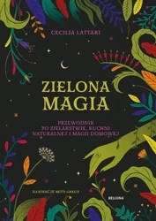 Zielona magia. Obudź w sobie wiedźmę - Cecilia Lattari, Marcin Adamski