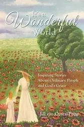 It's A Wonderful World - Jill Van Opstal-Popa
