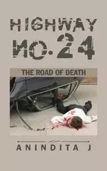 Highway no. 24 - Anindita J