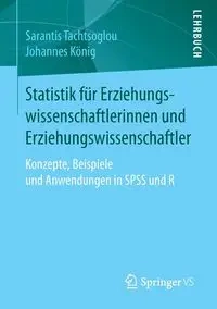 Statistik für Erziehungswissenschaftlerinnen und Erziehungswissenschaftler - Tachtsoglou Sarantis