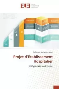 Projet d établissement hospitalier - HATEM-M