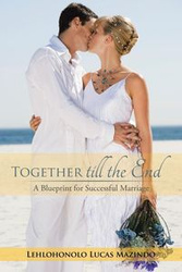 Together till the End - Lucas Mazindo Lehlohonolo