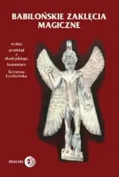 Babilońskie zaklęcia magiczne - Krystyna Łyczkowska