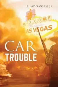 Car Trouble - Zorn Jr J Ladd