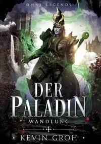 Omni Legends - Der Paladin - Kevin Groh