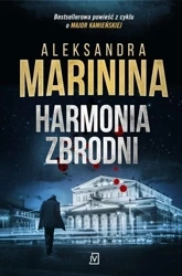 Harmonia zbrodni - Aleksandra Marinina