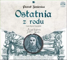 audiobook Ostatnia z rodu - Paweł Jasienica
