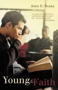 Young of the Faith - John E. Barba