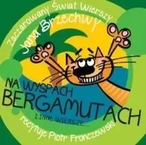 Na Wyspach Bergamutach i inne wiersze... audiobook - Jan Brzechwa