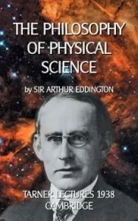 The Philosophy of Physical Science - Arthur Eddington