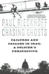 Chasing Ghosts - Paul Rieckhoff
