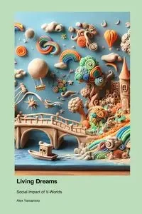 Living Dreams - Alex Yamamoto