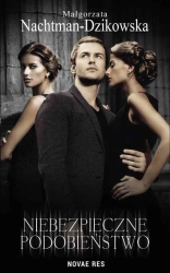 eBook Niebezpieczne podobieństwo - Małgorzata Nachtman-Dzikowska epub mobi