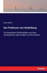 Der Professor von Heidelberg - Otto Müller
