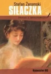 Siłaczka z opracowaniem BR IBIS - Stefan Żeromski