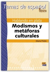 Hablando en plata Modismos y metaforas culturales - praca zbiorowa