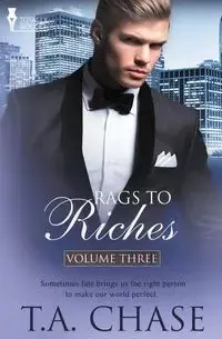 Rags to Riches - Chase T.A.