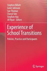 Experience of School Transitions - Billett Stephen