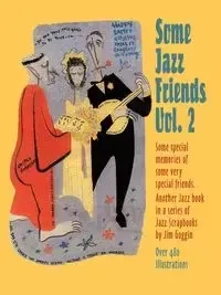 Some Jazz Friends Vol. 2 - Jim Goggin