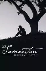The Samaritan - Jeffrey Holtan