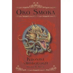 Oko smoka kroniki smokologii - Dugald A. Steer
