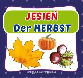 Jesień. Der Herbst - praca zbiorowa